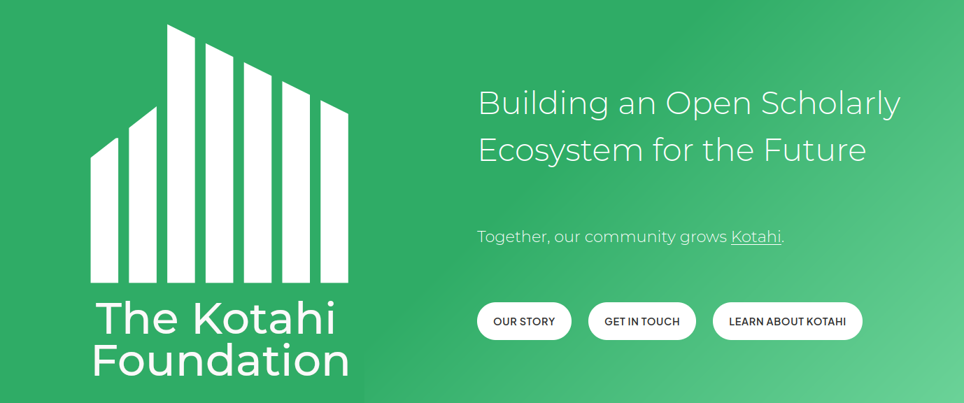 Building the Kotahi Foundation: A Vision for Open Scholarly Infrastructure